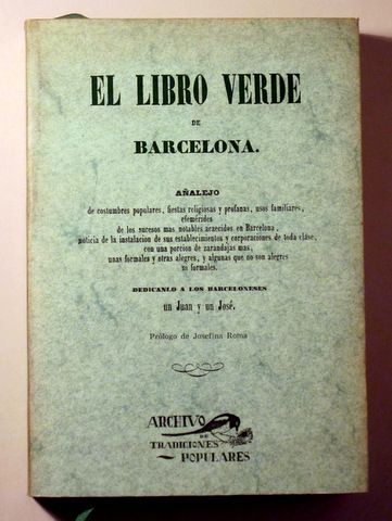 EL LIBRO VERDE DE BARCELONA. Facsímil - Olañeta 1980