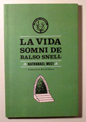 LA VIDA SOMNI DE BALSO SNELL - Barcelona 2013