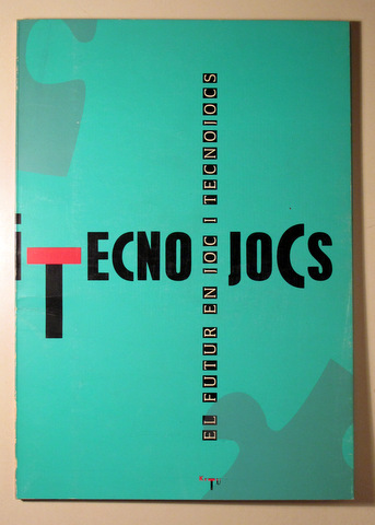 EL FUTUR EN JOC I TECNOJOCS  - Barcelona 1991 - Il·lustrat
