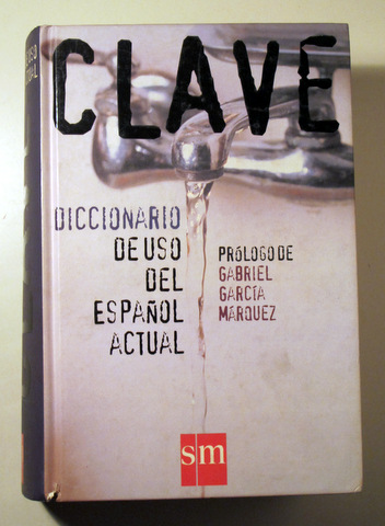 CLAVE. DICCIONARIO DE USO DEL ESPAÑOL ACTUAL - Madrid 1996