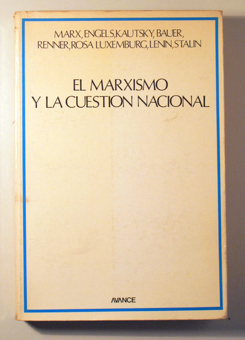 EL MARXISMO Y LA CUESTIÓN NACIONAL - Barcelona 1976