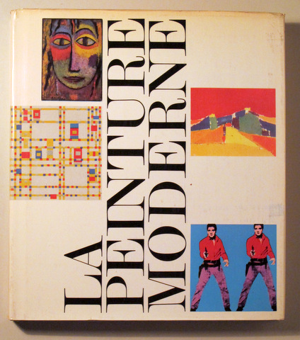 LA PEINTURE MODERNE - Paris 1979 - Muy ilustrado