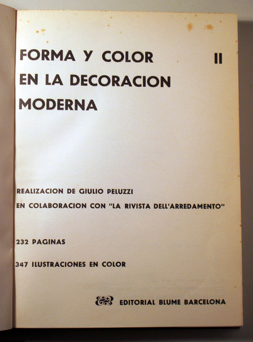 FORMA Y COLOR EN LA DECORACIÓN MODERNA ii -. Barcelona 1967 - Ilustrado