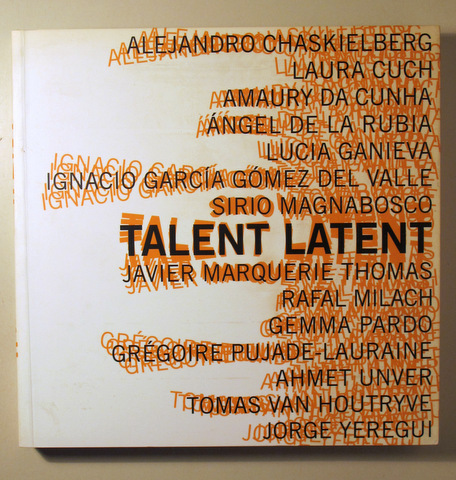 TALENT LATENT - Barcelona 2009 - Molt il·lustrat