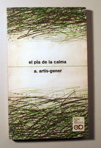EL PLA DE LA CALMA - Barcelona 1974 - 1ª edició