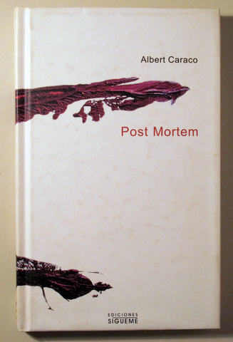 POST MORTEM - Salamanca 2006