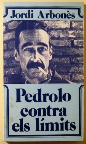 PEDROLO CONTRA ELS LÍMITS - Barcelona 1980 - 1ª edició