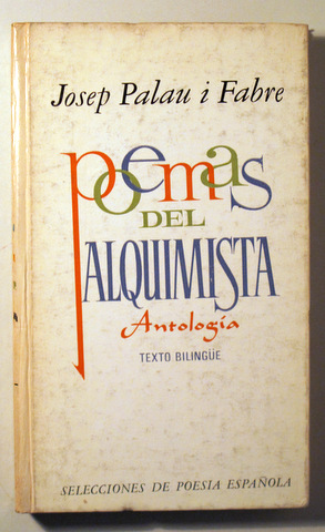 POEMAS DEL ALQUIMISTA. Antología - Barcelona 1979 - 1ª edición en español