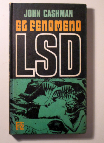 EL FENÓMENO LSD -  Barcelona 1971