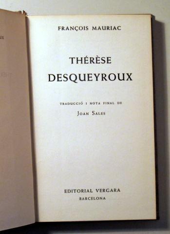 THÉRÈSE DESQUEYROUX - Barcelona 1963 - 1ª edició en català
