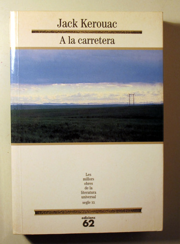 A LA CARRETERA - Barcelona 1997- 1ª edició en català