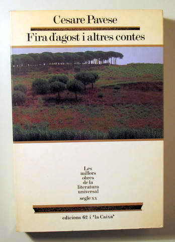 FIRA D'AGOST I ALTRES CONTES - Barcelona 1988 - 1ª edició en català