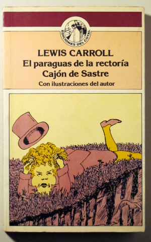 EL PARAGUAS DE LA RECTORIA. CAJON DE SASTRE - Ediciones del Cotal 1979