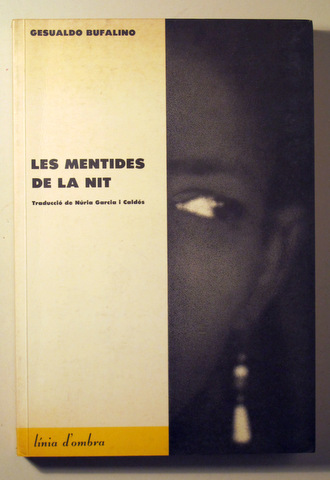 LES MENTIDES DE LA NIT - Barcelona 1989