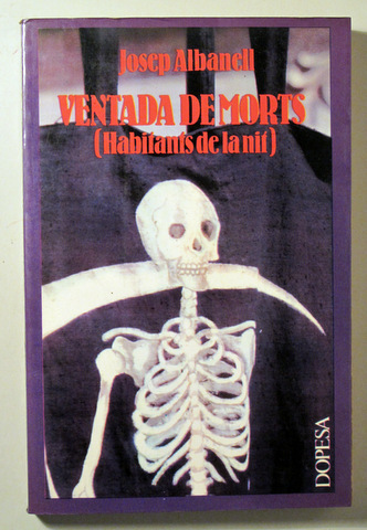VENTADA DE MORTS (Habitants de la nit) - Barcelona 1978 - 1ª edició