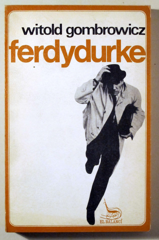 FERDYDURKE - Barcelona 1968 - 1º edició en català