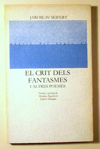 EL CRIT DELS FANTASMES i altres poemes - Baqrcelona 1984 - 1ª edició en català