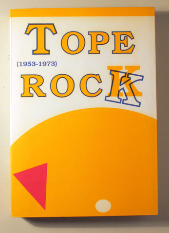 TOPE ROCK 1953-1973 - Barcelona 1989 - Il·lustrat