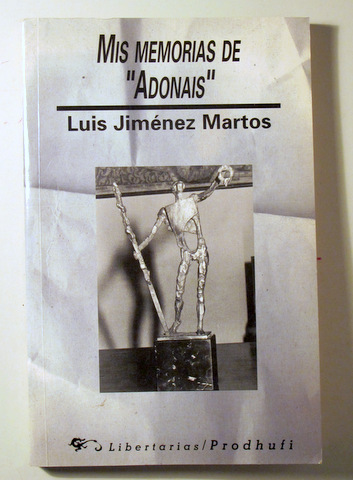 MIS MEMORIAS "ADONAIS" - Madrid 1996