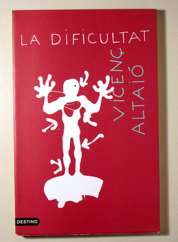 LA DIFICULTAT - Barcelona 1999 - Il·lustrat - 1ª edició