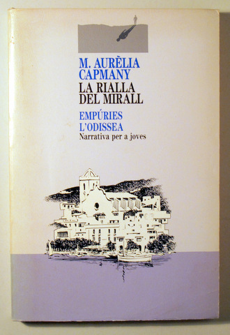 LA RIALLA DEL MIRALL - Barcelona 1989 - 1ª edició