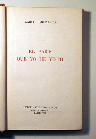 EL PARIS QUE YO HE VISTO - Barcelona 1942 - 1ª edición