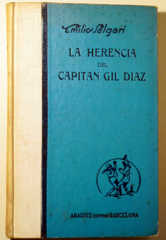 LA HERENCIA DEL CAPITAN GIL DIAZ - Barcelona 1929 - Ilustrado