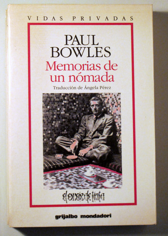 MEMORIAS DE UN NÓMADA - Madrid 1991 - 1ª edición en español