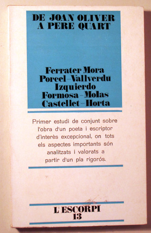 DE JOAN OLIVER A PERE QUART -  Barcelona 1969 - 1ª edició
