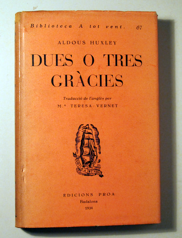 DUES O TRES GRÀCIES - Barcelona 1934 - 1ª edició en cataslà