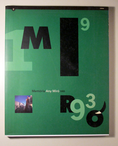 MEMÒRIA ANY MIRÓ 1993 - Barcelona 1994 - Molt il·lustrat