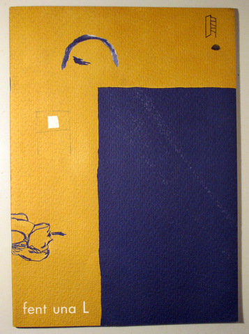 FENT UNA L - Girona 1987 - Il·lustrat