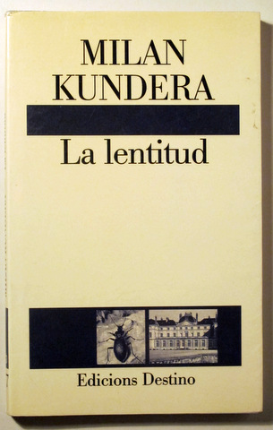 LA LENTITUD - Barcelona 1995 - 1ª edició en català