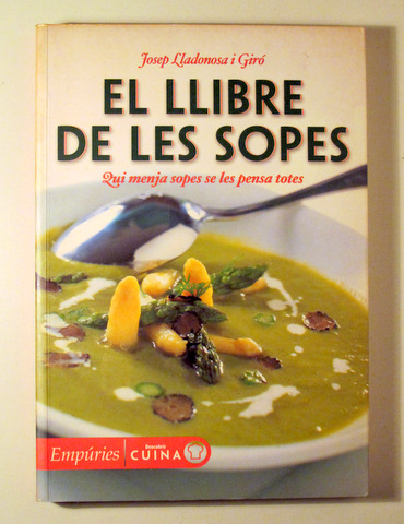 EL LLIBRE DE LES SOPES - Barcelona 2002 - Il·lustrat