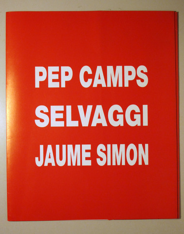 PEP CAMPS. SELVAGGI. JAUME SIMON - Girona 1989 - Il·lustrat