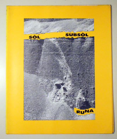 SÒL. SUBSÒL. RUNA - Girona 1988 - Il·lustrat