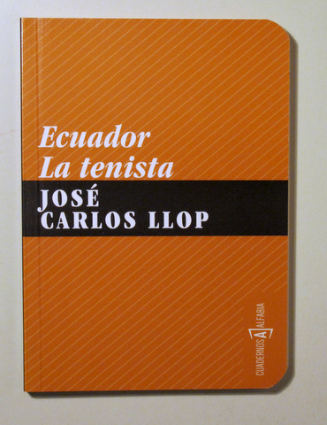 ECUADOR. LA TENISTA - Barcelona 2008 - 1ª edición