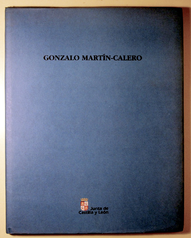 GONZALO MARTIN-CALERO. ÓLEOS SOBRE PAPEL - Valladolid 1995 - Ilustrado