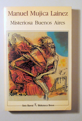 MISTERIOSA BUENOS AIRES - Barcelona 1985 - 1ª edición en España