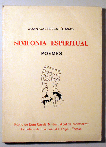 SIMFONIA ESPIRITUAL. POEMES - Barcelona 1976 - Il·lustrat