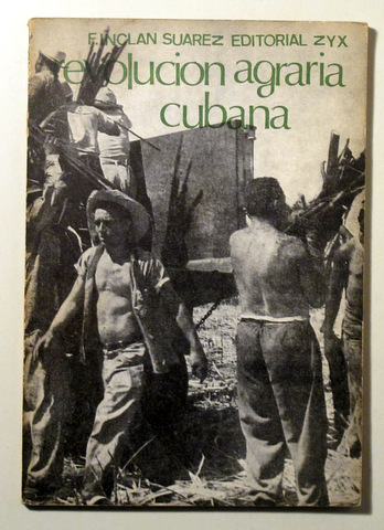 REVOLUCIÓN AGRARIA CUBANA - Madrid 1968
