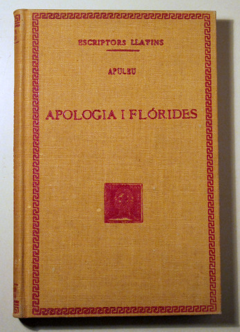 APOLOGIA I FLÓRIDES - Barcelona 1932 - En tela - Només traducció