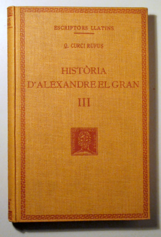 HISTÒRIA D'ALEXANDRE EL GRAN III - Barcelona 1935 - En tela - Només traducció