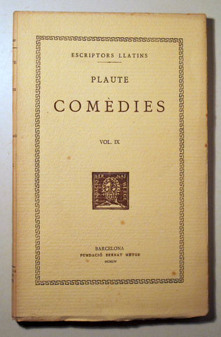 COMÈDIES. Vol. IX - Barcelona 1954 - En rústica - Només traducció