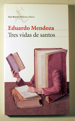 TRES VIDAS DE SANTOS - Madrid 2009 - 1ª edición