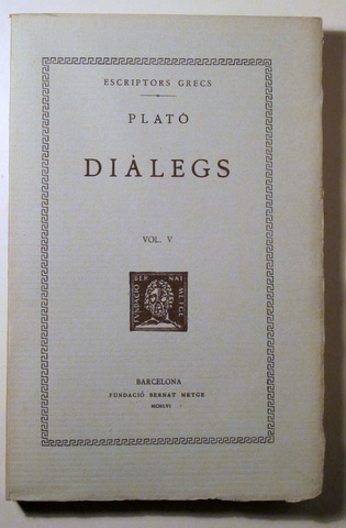 DIÀLEGS. Vol. V - Barcelona 1956 - En rústica - Text original i traducció