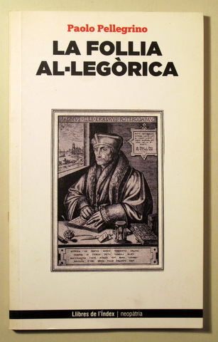 LA FOLLIA AL·LEGÒRICA - Barcelona 2014