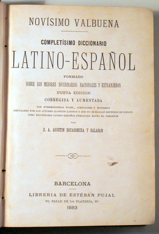 NOVÍSIMO VALBUENA. COMPLETÍSIMO DICCIONARIO LATINO-ESPAÑOL - Barcelona 1883