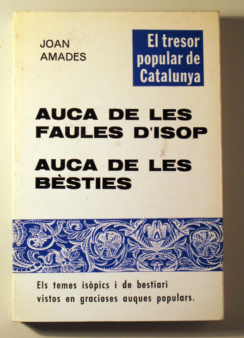 AUCA DE LES FAULES D'ISOP. AUCA DE LES BÈSTIES - Barcelona 1981 - Il·lustrat