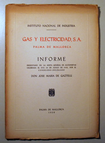 GAS Y ELECTRICIDAD, S.A. Informe - Palma de Mallorca 1958